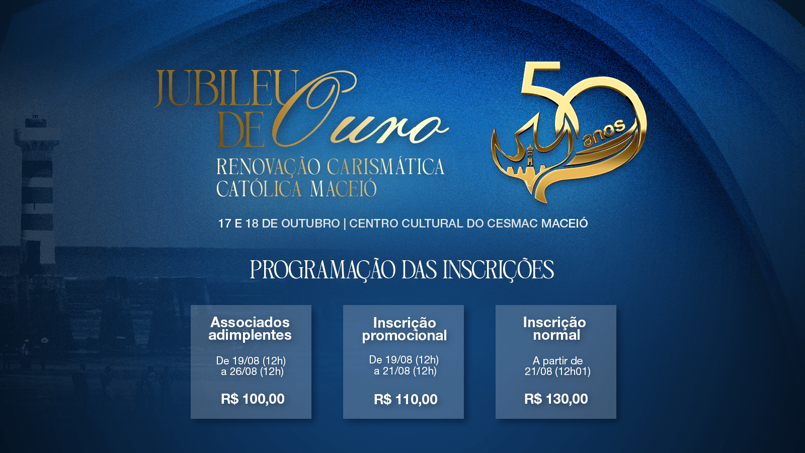 Celebre Conosco o Jubileu de Ouro da RCC Maceió! ✨